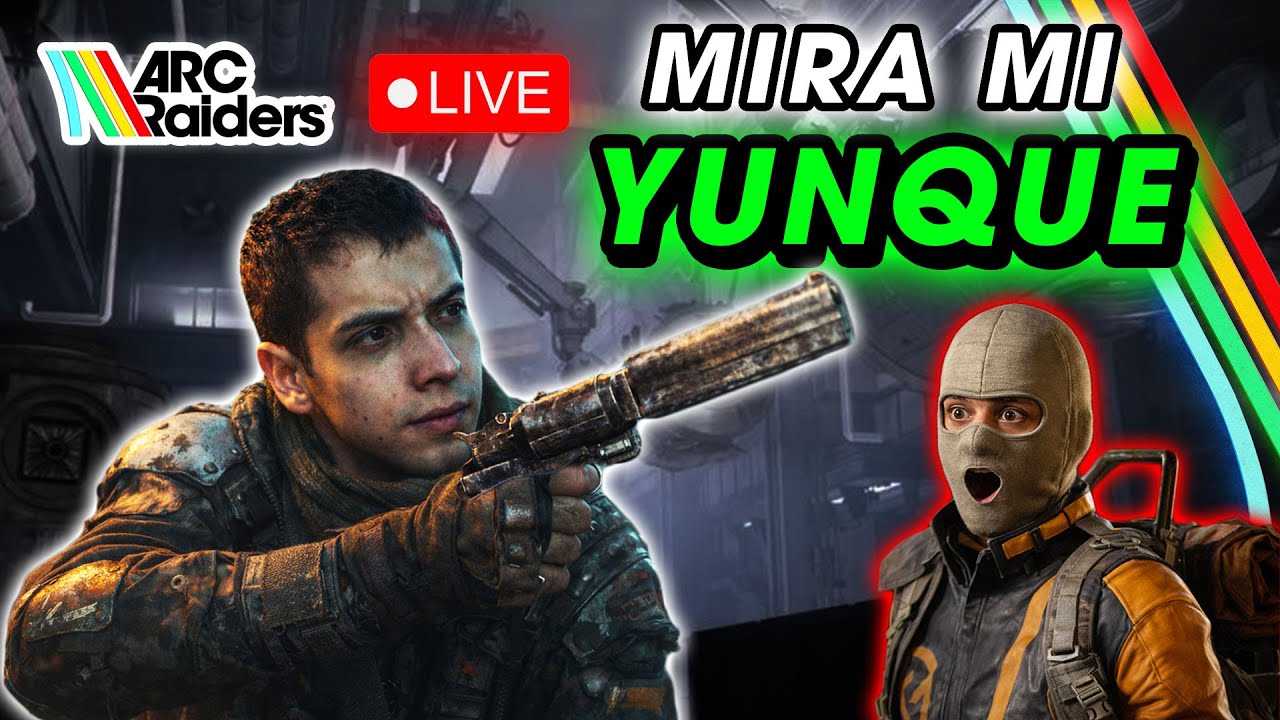 ARC RAIDERS EN VIVO 🔴 YUNQUE AL LÍMITE | CL
