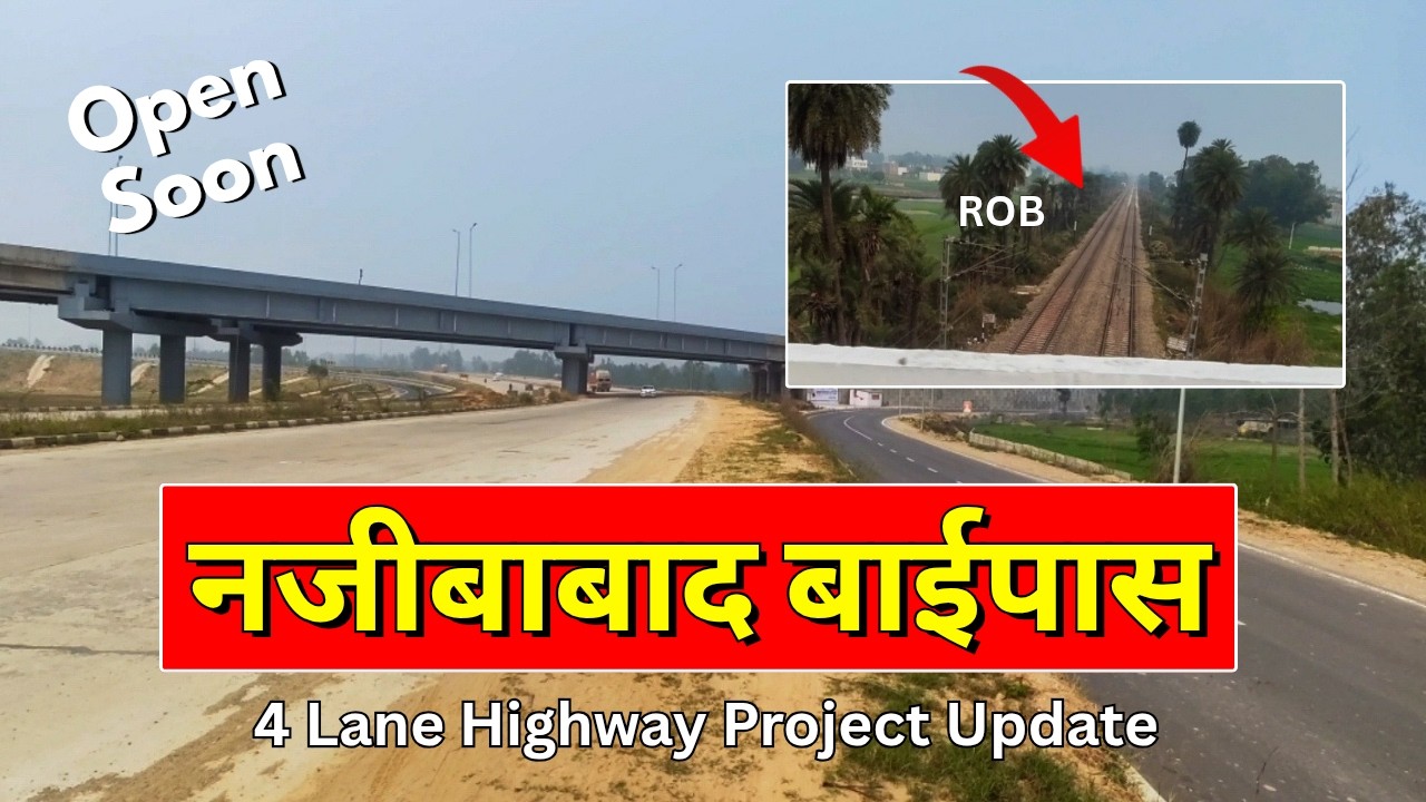 Najibabad Bypass Update | Open Soon