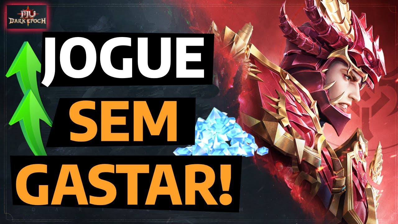 COMO FICAR FORTE SEM GASTAR? -  ESTRAT&Eacute;GIAS FREE TO PLAY MU DARK EPOCH!