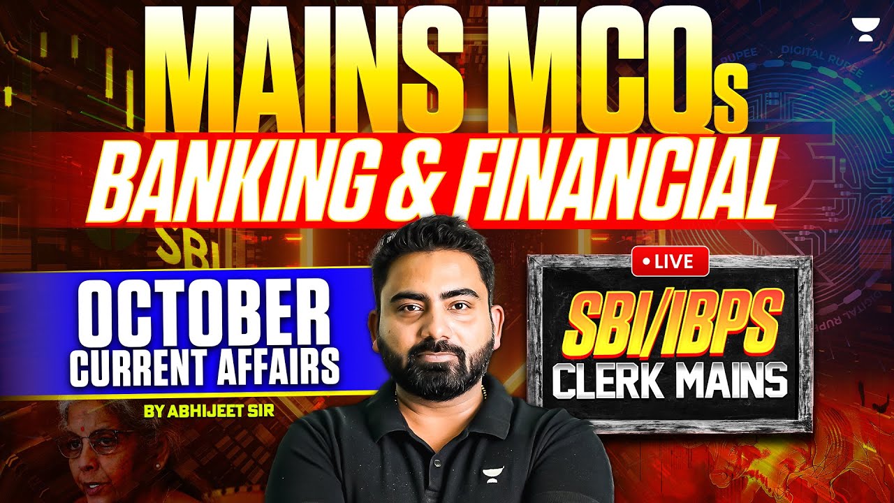 Banking & Financial Current Affairs | Oct 2025 | SBI Clerk Mains & IBPS Clerk Mains | Abhijeet Sir