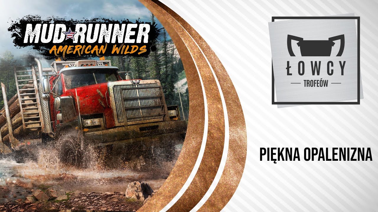 Mudrunner: American Wilds - Piękna Opalenizna Trofeum / Beautiful Tan Trophy