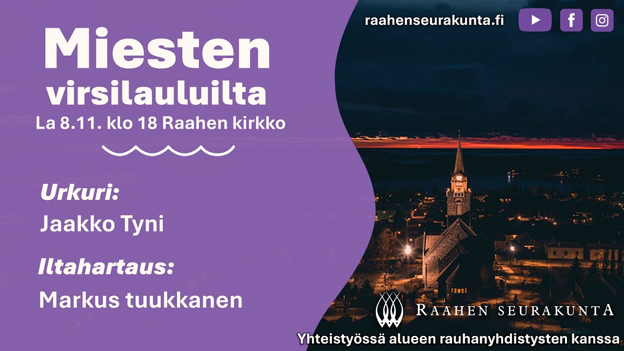 Miesten virsilauluilta | Raahen seurakunta  yhteistyössä alueen rauhanyhdistysten kanssa.