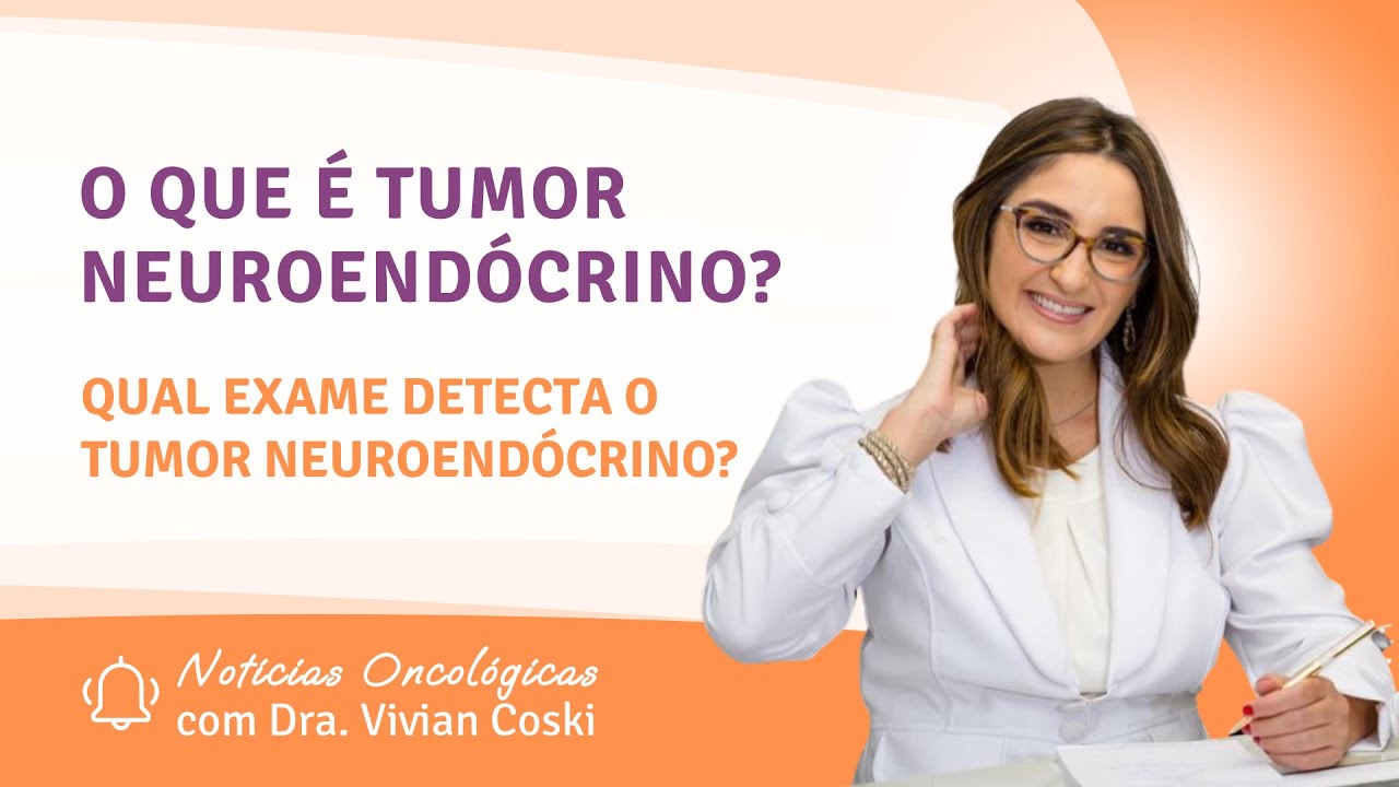 Qual exame detecta o tumor neuroend&oacute;crino?