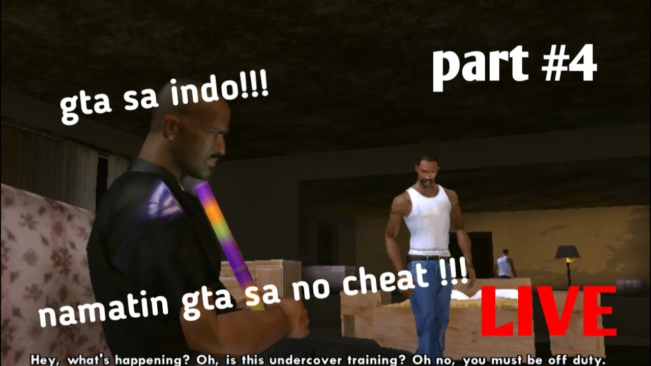 Live Streaming Gtasa Part 4 #livegtasa #livegame #xybca #gtasa
