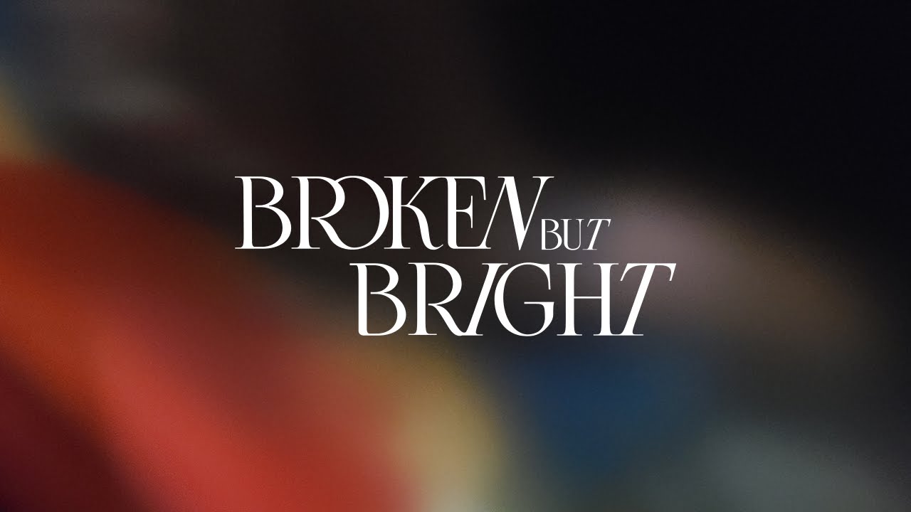 Broken but Bright | Vintage Church