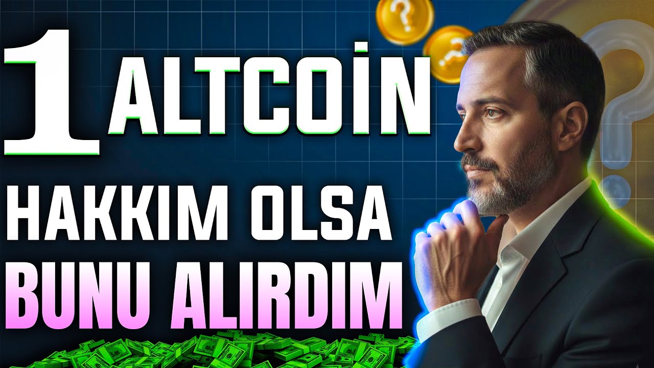 Hangi Altcoin? Tek Hakkım Olsa Se&ccedil;imim Bu Olurdu!