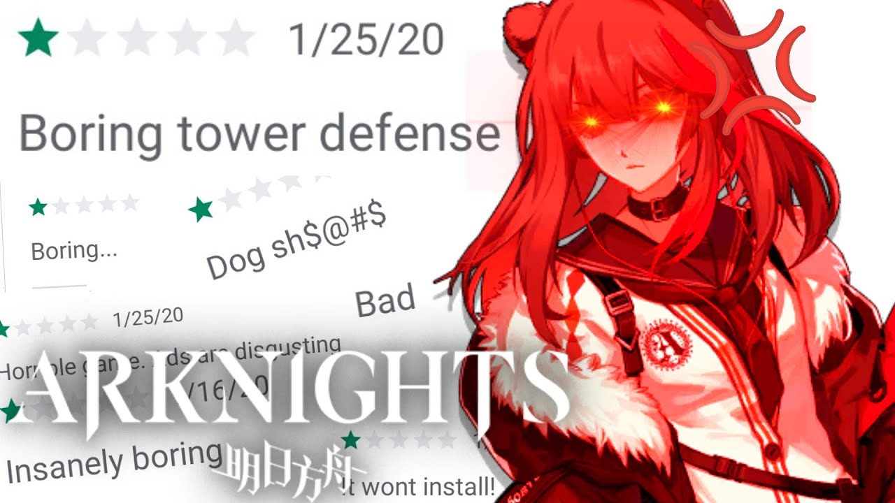 ONE STAR REVIEWS !! : Arknights