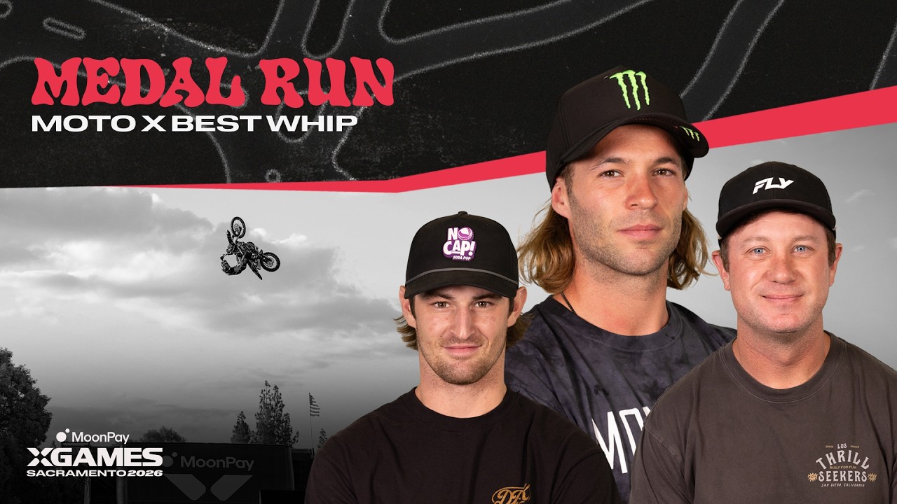 Moto X Best Whip: TOP 3 MEDAL RUNS | MoonPay X Games Sacramento 2026
