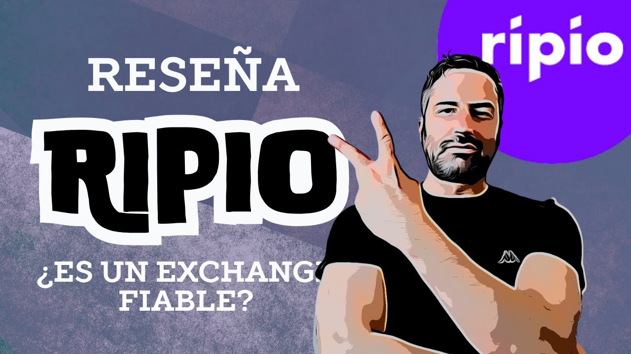 Reseña de Ripio - ¿Es un exchange fiable? Tutorial y Opiniones