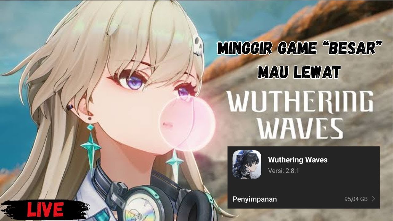 BLONDE GYARU MBAKULL ? - Wuthering Waves 3.0 Indonesia