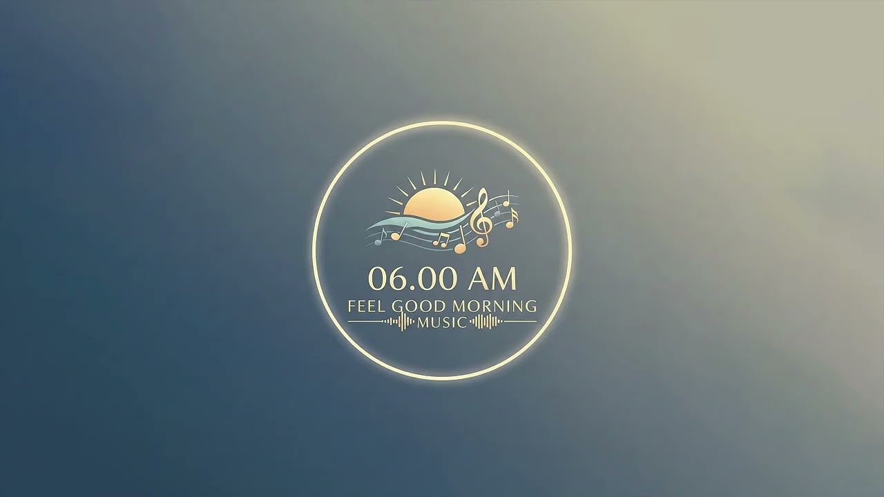 Feel Good Music 2026 💛 Your Daily Best Vibes Morning Drive | Spotify