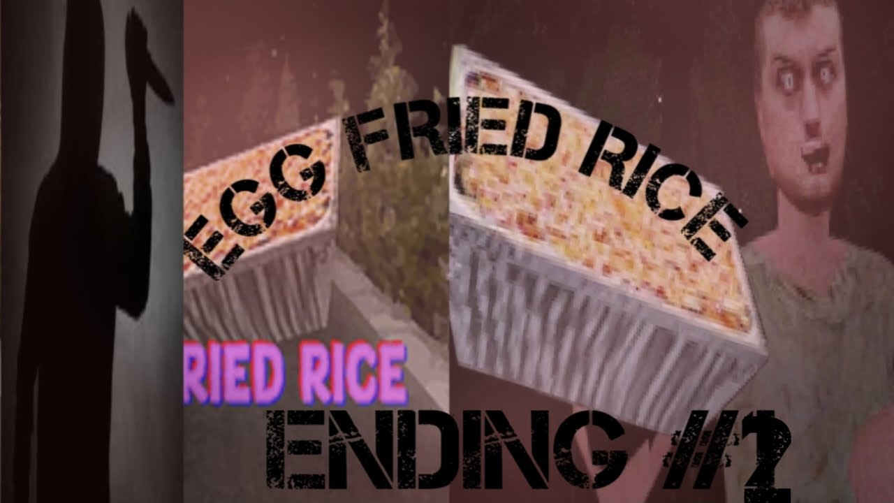 Egg Fried Rice Horror Game &ndash;Ending #2.!