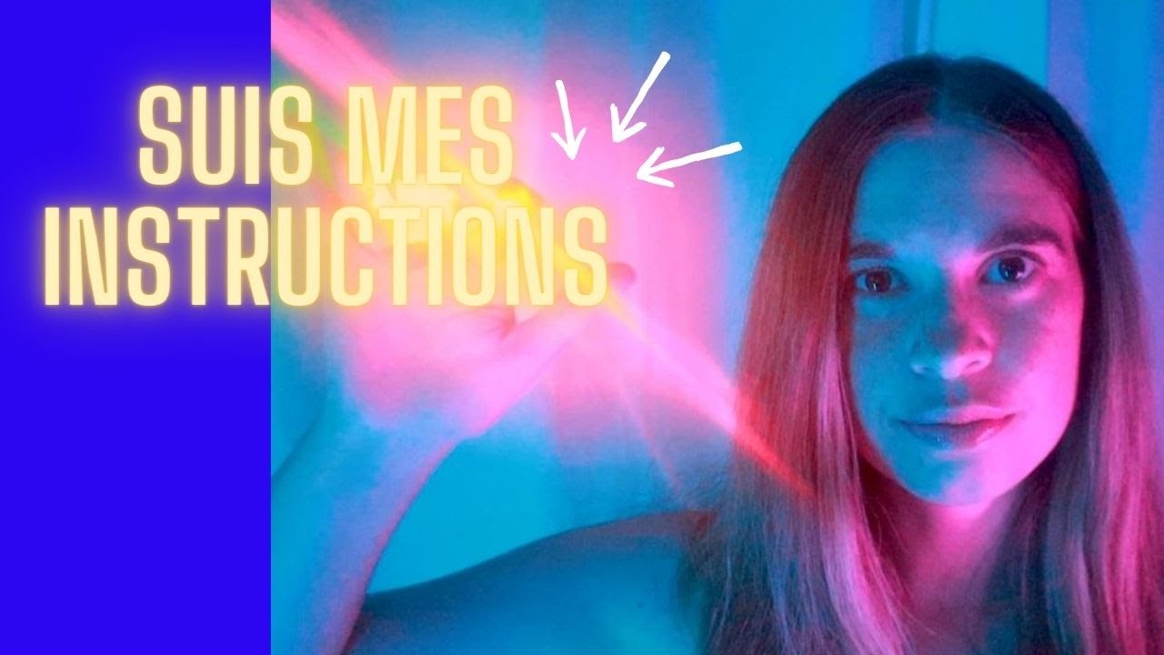 ASMR - Suis mes instructions - Spécial Lumières