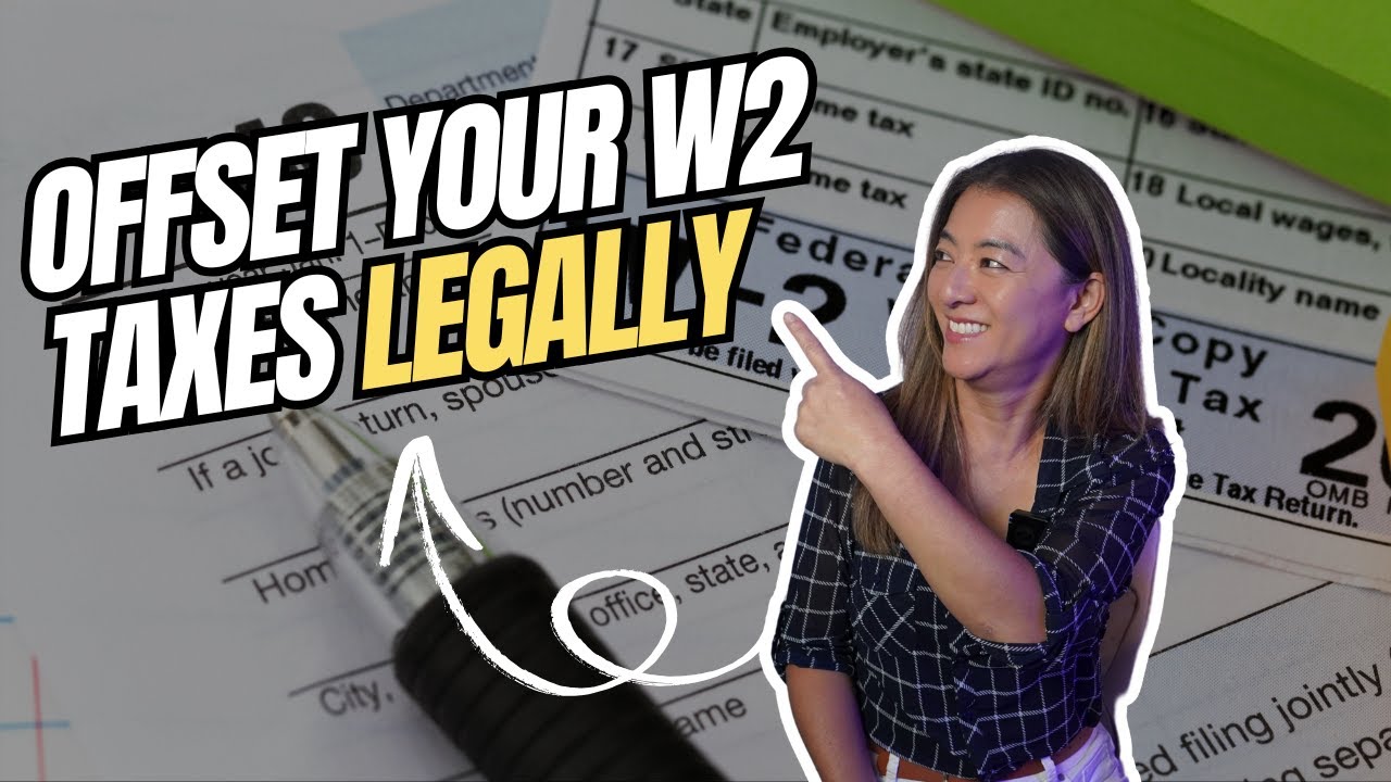Offset Your W2 Taxes Legally