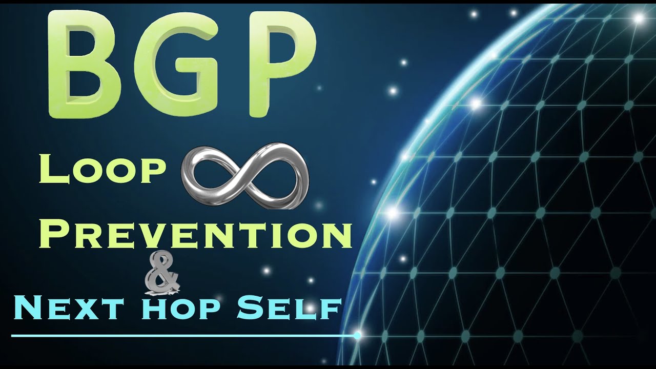 eBGP Loop Prevention || iBGP Loop Prevention || BGP Next Hop Self ||