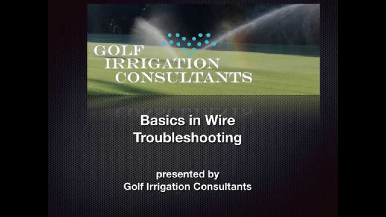 Basic Irrigation Electrical Troubleshooting techniques