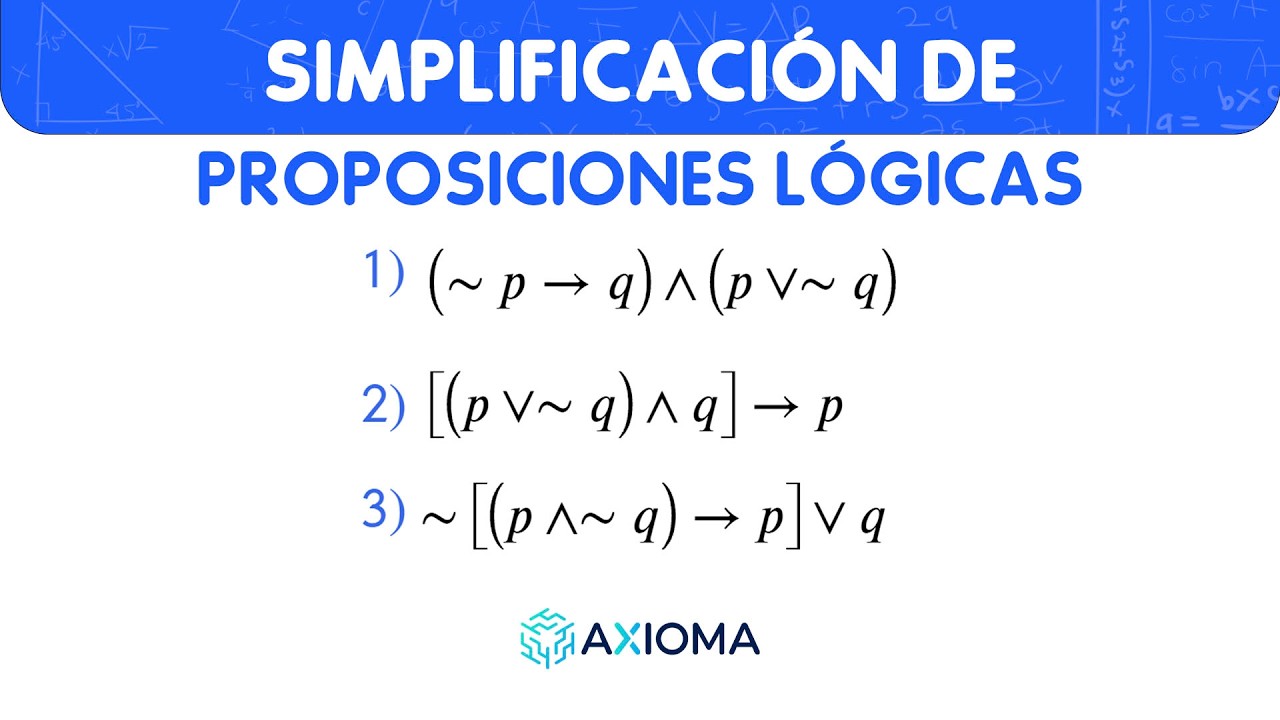 6S Simplificación de proposiciones lógicas