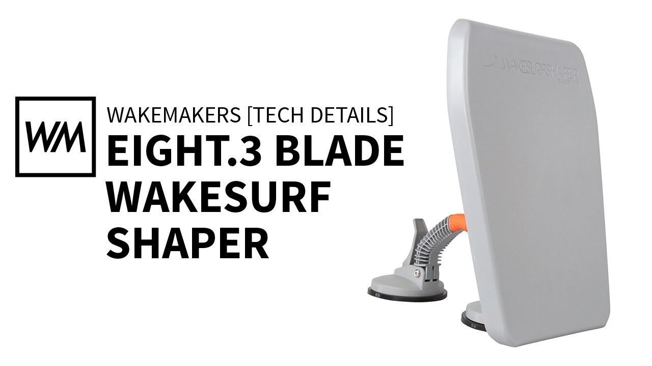 Eight.3 Blade Wakesurf Shaper | WakeMAKERS Review
