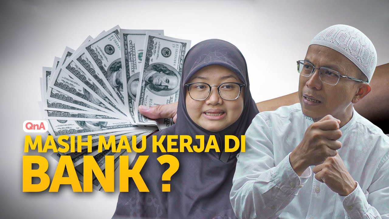 YAKIN ? MASIH MAU KERJA DI BANK ?