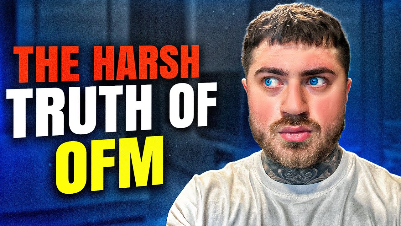 The Harsh Truths Of OFM