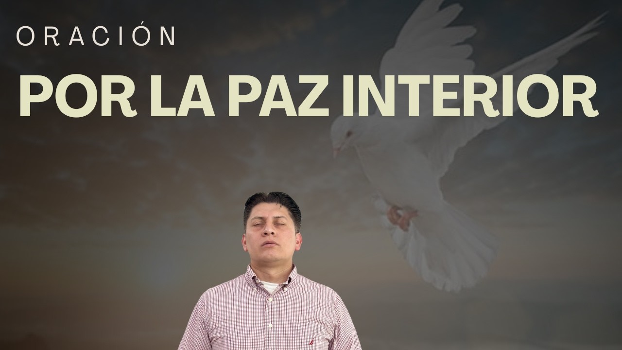 Oración por Paz Interior