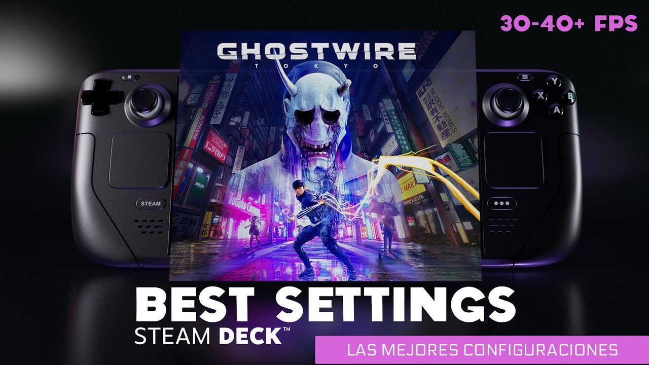 Ghostwire: Tokyo Tips and Tricks for Optimal Gameplay on Steam Deck - BEST SETTINGS