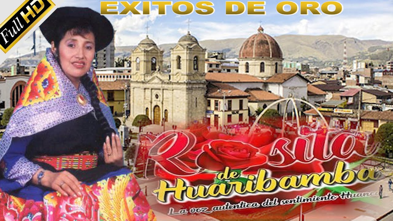 🌹™ ROSITA DE HUARIBAMBA💞TEMA LAGRIMAS DE AMOR 🌹ALO ROSITA 996955557) (PROD MERCURIO 980602727)