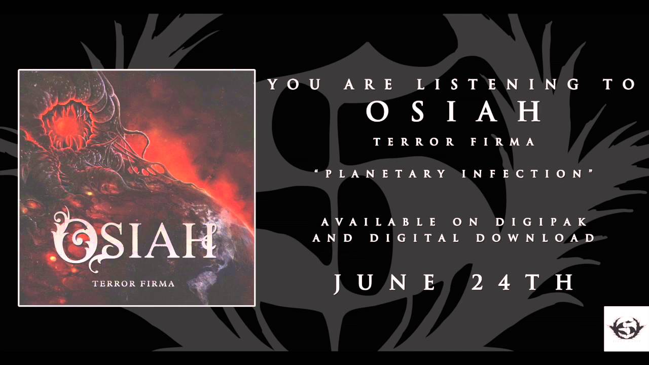 Osiah - Planetary Infection