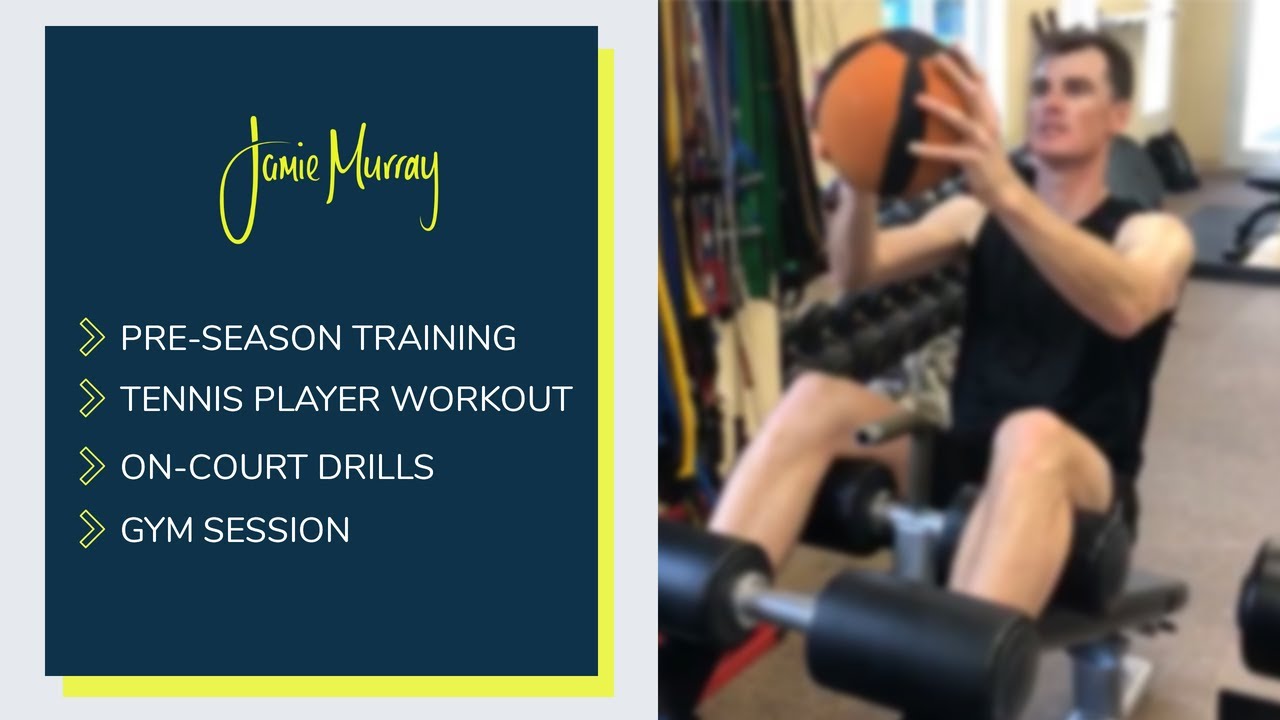 Preseason Training for Tennis players | Tennis Workouts | Tennis Fitness | Jamie Murray