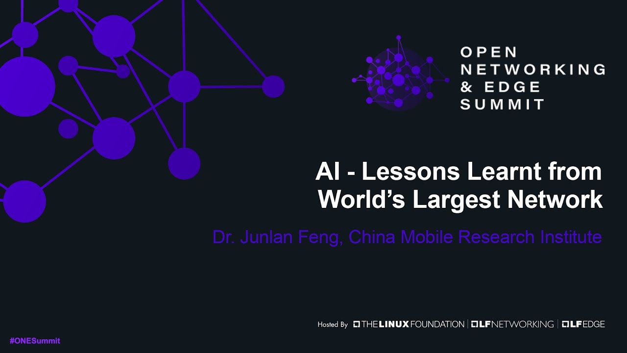 AI - Lessons Learnt from World's Largest Network - Dr. Junlan Feng, China Mobile Research Institute