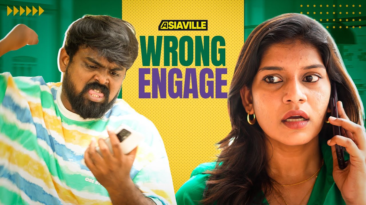Adangu **tha, emotional support ah? 🤬📞| BAE WRONG ENGAGE| Tamil Couple Comedy | 4K | Asiaville Tamil
