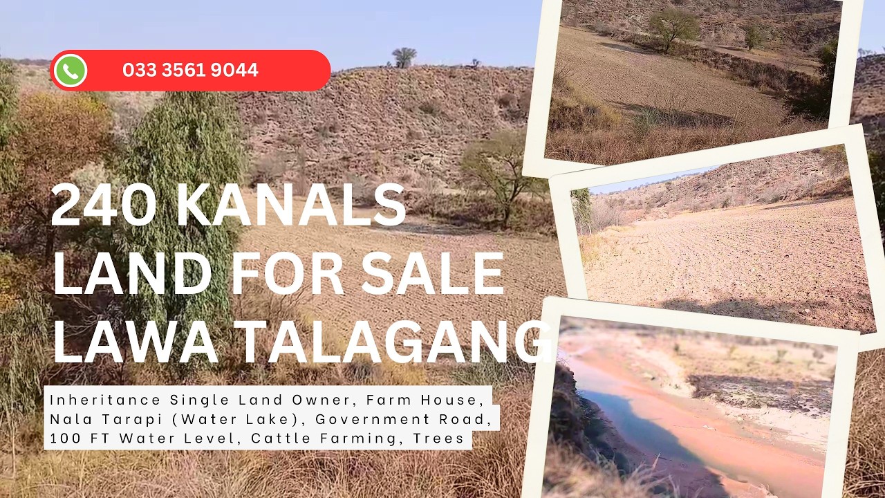 240 Kanals Agriculture Land for Sale at Water Lake, Lawa District Talagang Chakwal Punjab Pakistan
