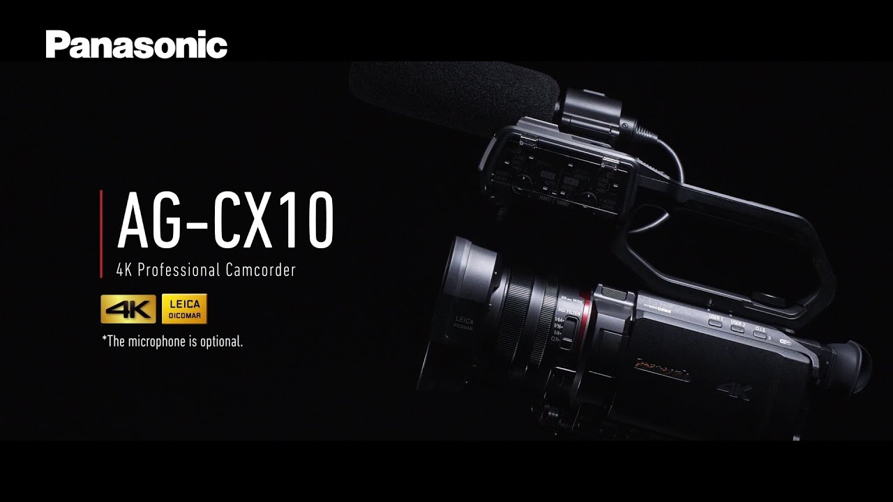 Introducing Panasonic 4K Professional Camcorder AG-CX10
