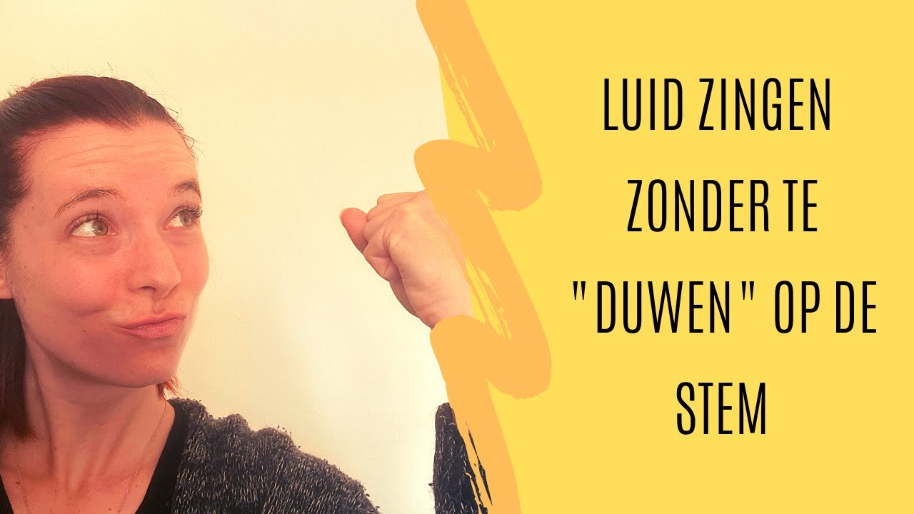Luid Zingen Zonder Te 