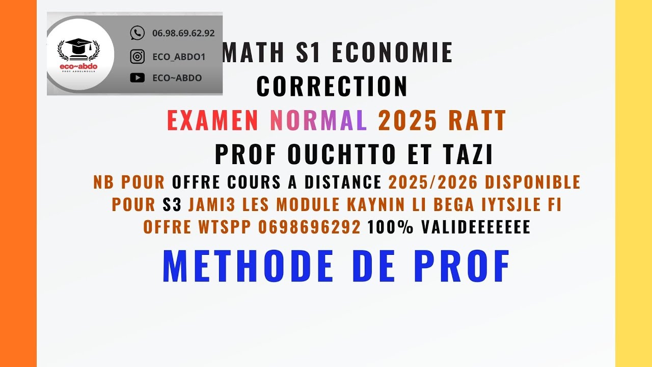 EXAM MATH S1 2025 RATT PROF OUCHTTO ET TAZI CORRIGÉ PAR ECO ABDO