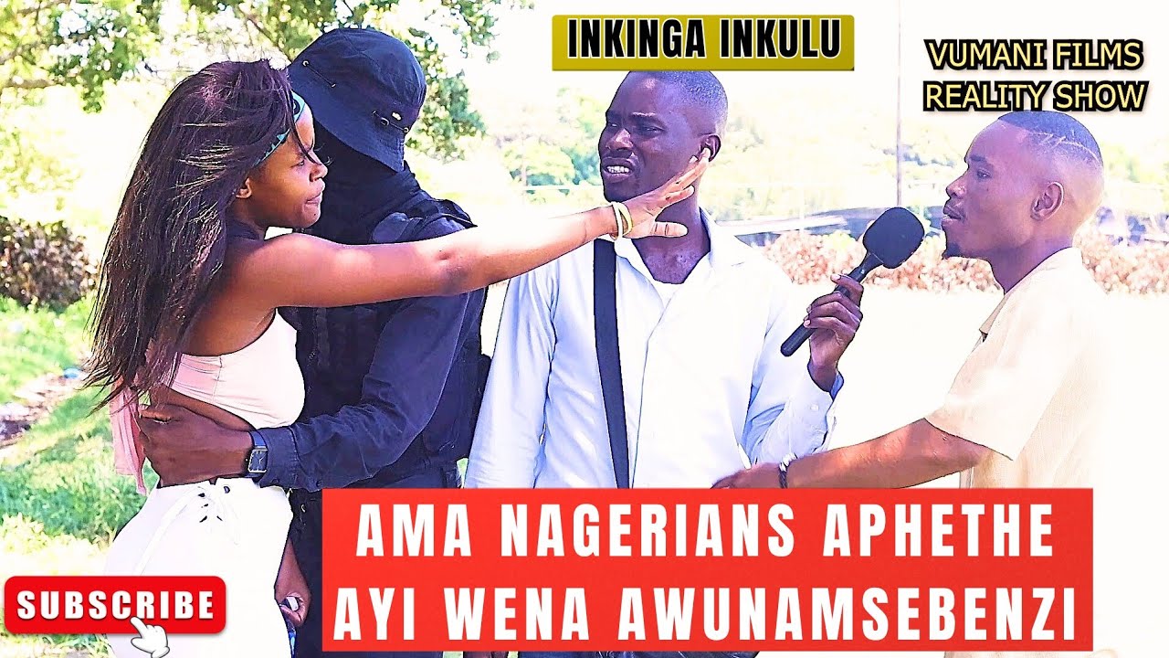 UBAQEDILE ABANGANI BAMI EBASHINTSHANISA Vumanifilms Reality Show 