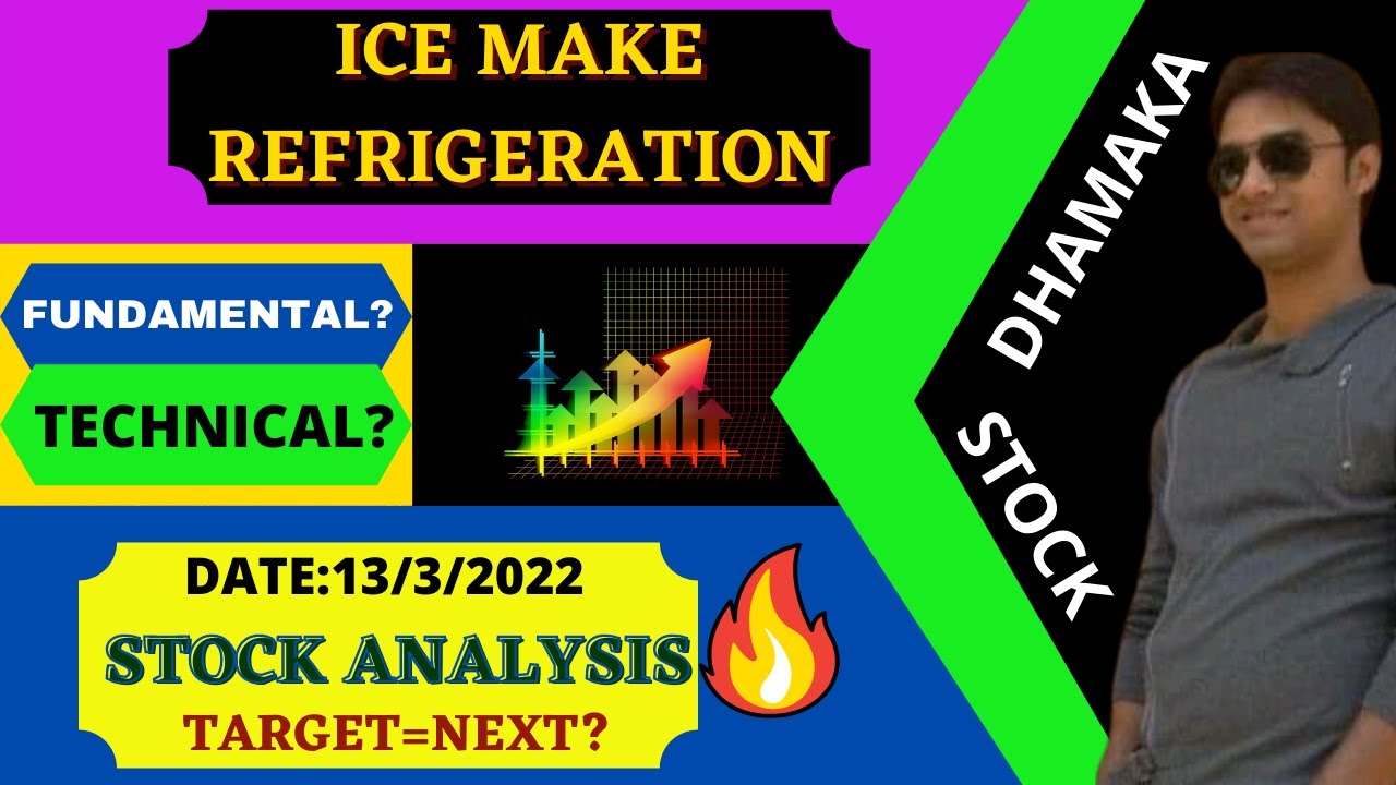 ICE MAKE REFRIGERATION STOCK ANALYSIS | ICE MAKE REFRIGERATION SHARE ANALYSIS | ICE MAKE SHARE