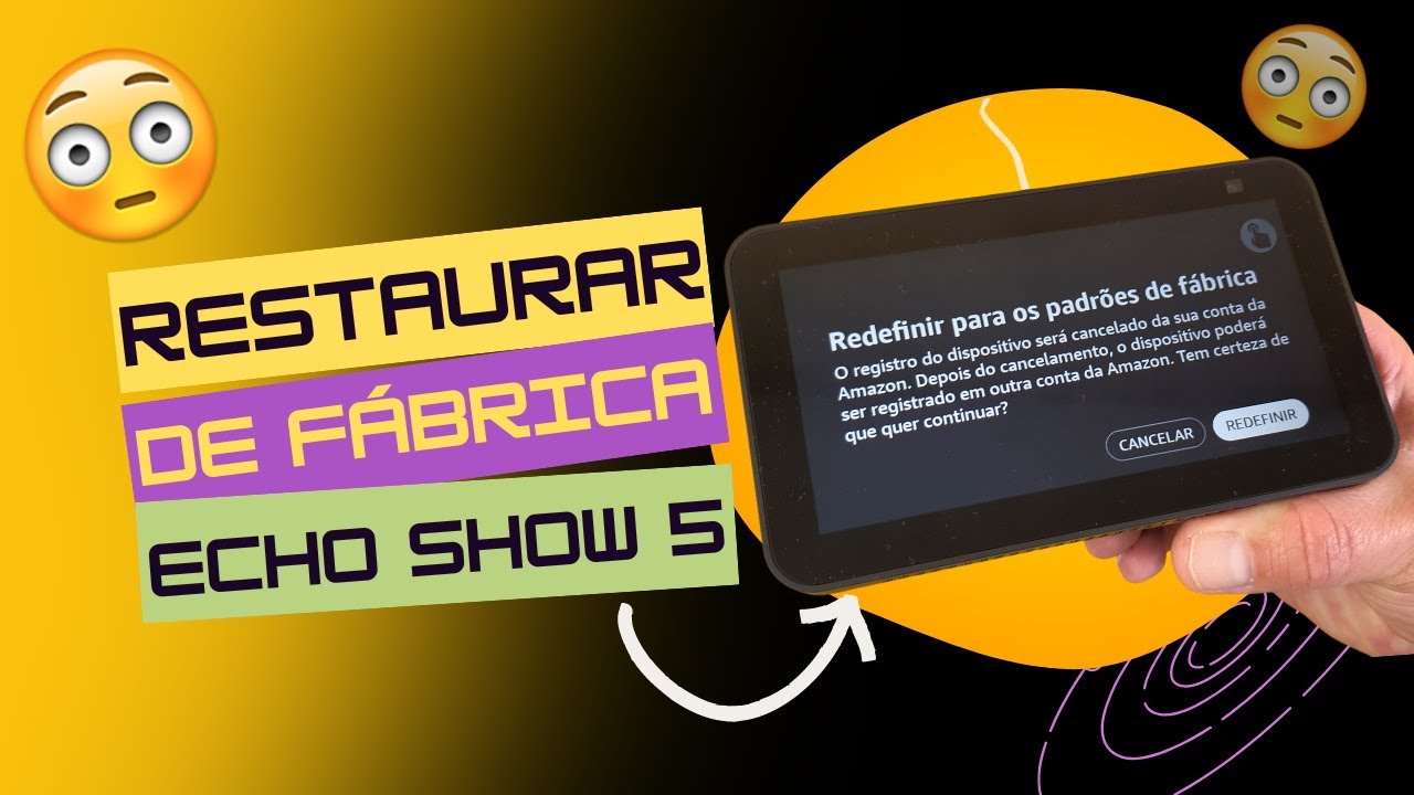 PASSO A PASSO COMPLETO PARA RESTAURAR DE FÁBRICA A (ALEXA ECHO SHOW 5) 2° GERAÇÃO