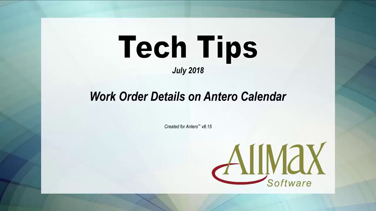 Tech Tip - Work Order Details on Antero Calendar