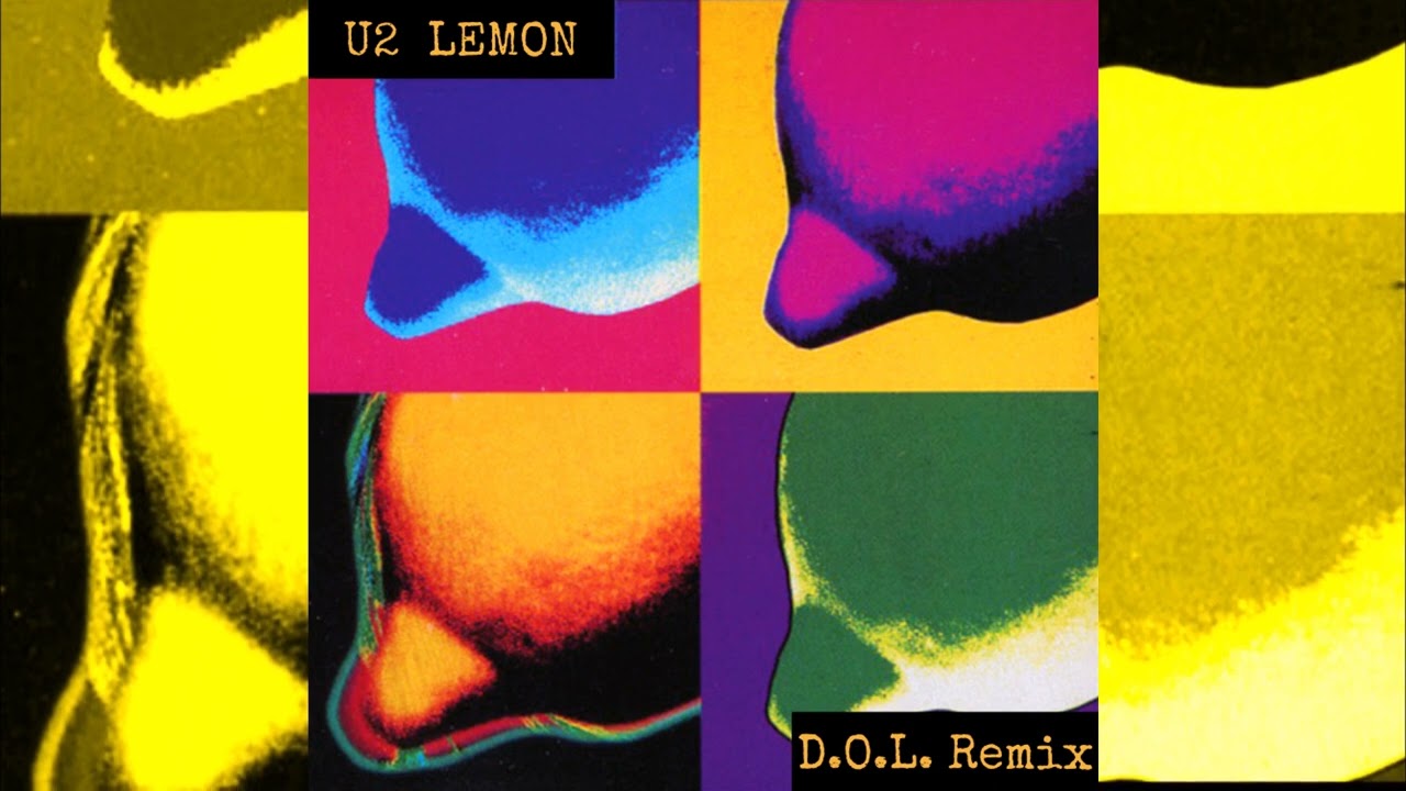 U2 - Lemon (D.O.L. Remix)