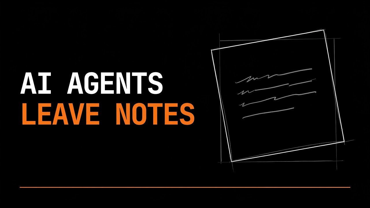 AI Agents That Leave Notes for Each Other