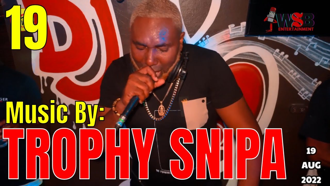 TROPHY SNIPA ~ Build Up Di Dancehall Vibes | Wedda Sports Bar | Ep19