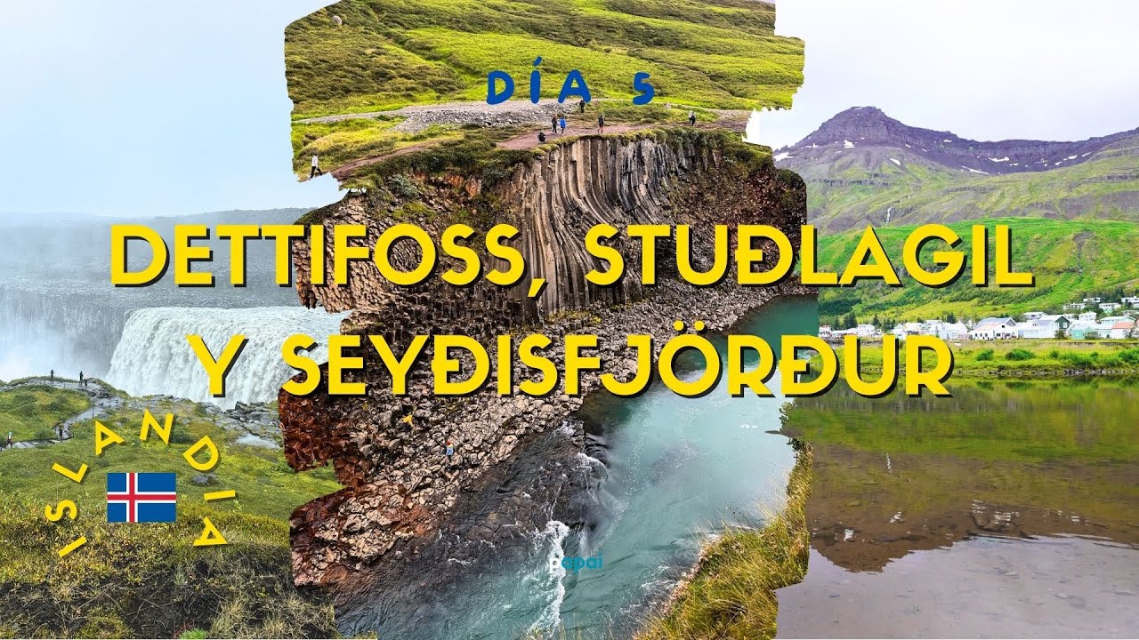 Cascada Dettifoss y Cañón de Studladgil | Ruta por el Este de Islandia | Día 5/12