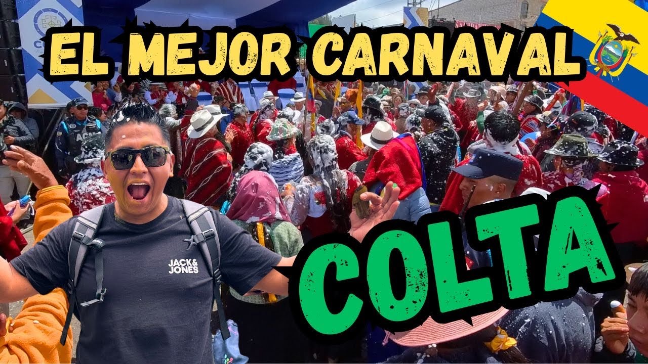 Así se vivió-CARNAVAL en COLTA, Cuna de la identidad ecuatoriana. 