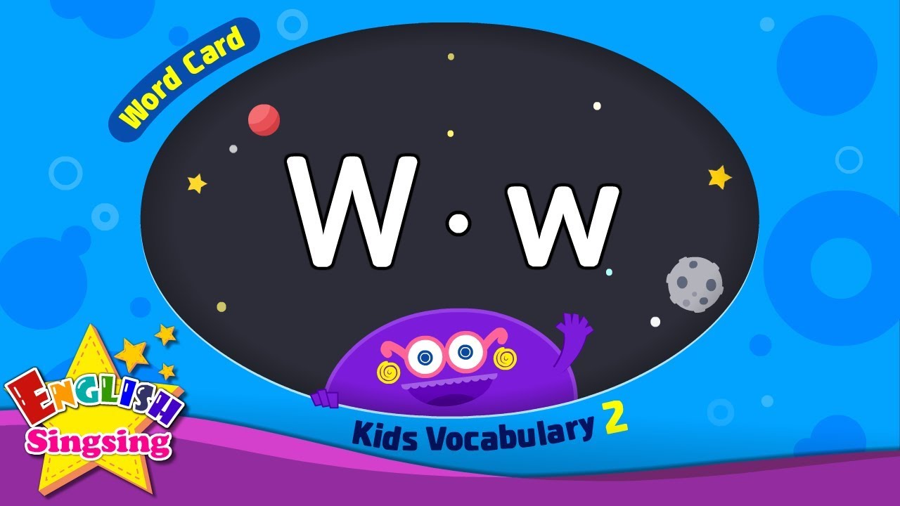 Kids vocabulary compilation ver.2 - Words Cards starting with W, w - Repeat after 
