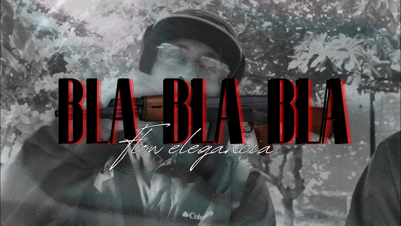 FLOW ELEGANCIA - BLA BLA BLA [VIZUALIZER]