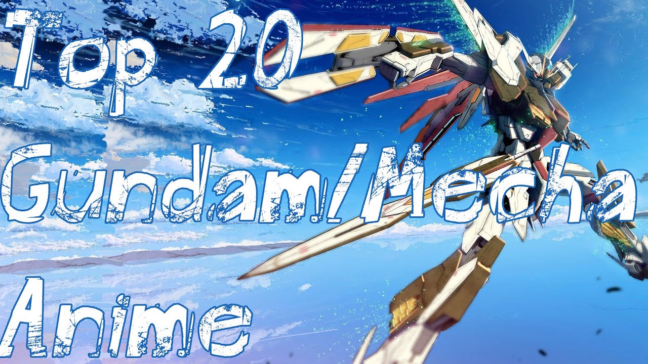 Top 20 Gundam/Mecha Anime of All Time! [HD]