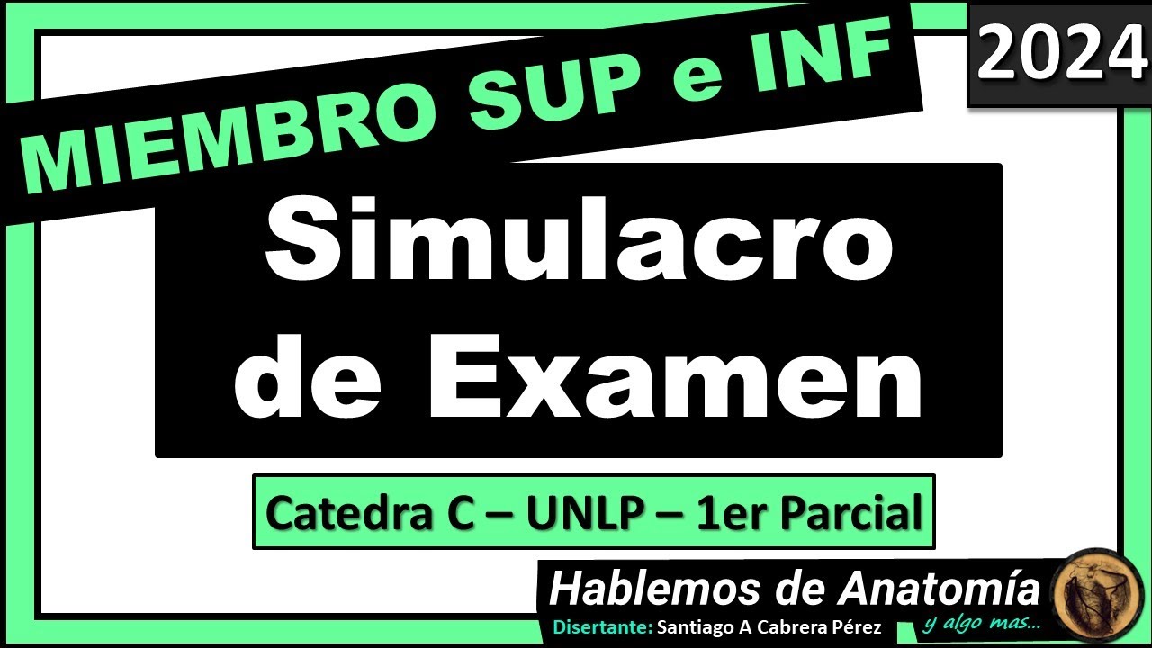 🔴👉SIMULACRO DE EXAMEN  -  MIEMBRO SUPERIOR Y MIEMBRO INFERIOR 🟪 ANATOMIA C - 2024