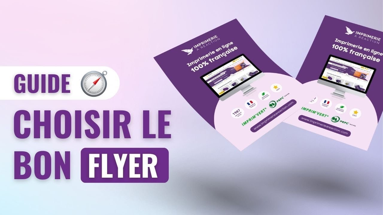 GUIDE : Choisir le bon flyer