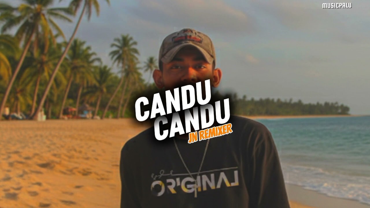 🌴CANDU CANDU _ JN REMIXER - MUSICPALU x LAGU TIMUR 2026🔥#juliontaloremixer 
